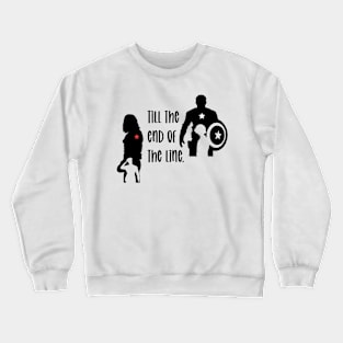 Till the end…. Crewneck Sweatshirt